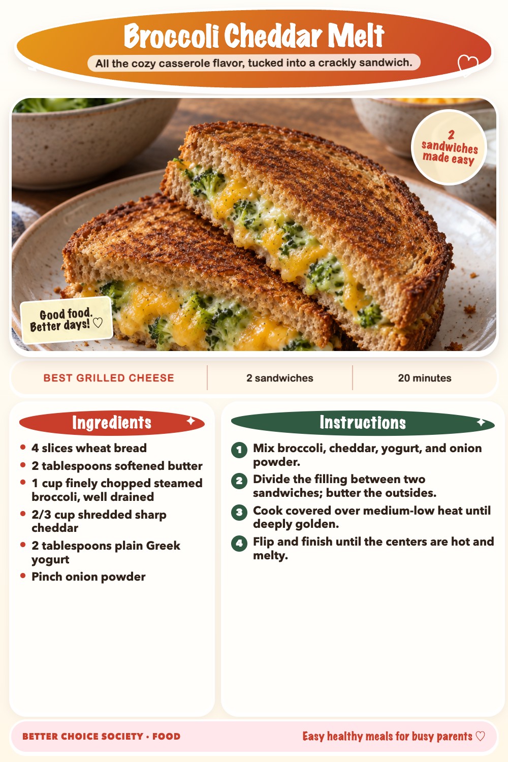 Complete recipe card for Broccoli Cheddar Melt, including ingredients and steps